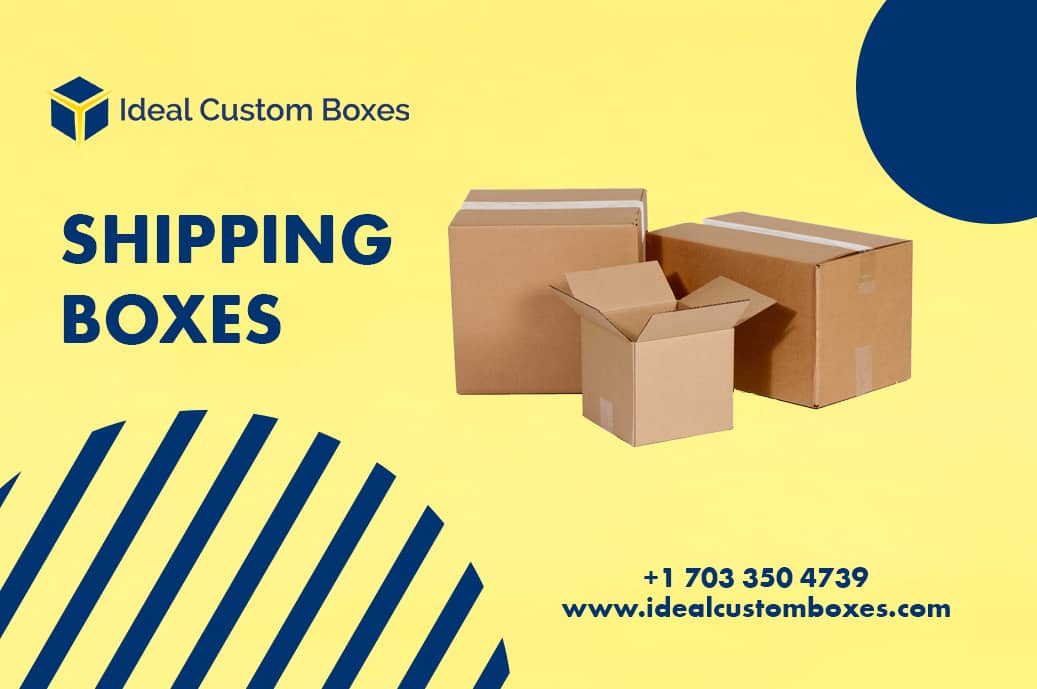 What are the Features of Good Shipping Boxes?