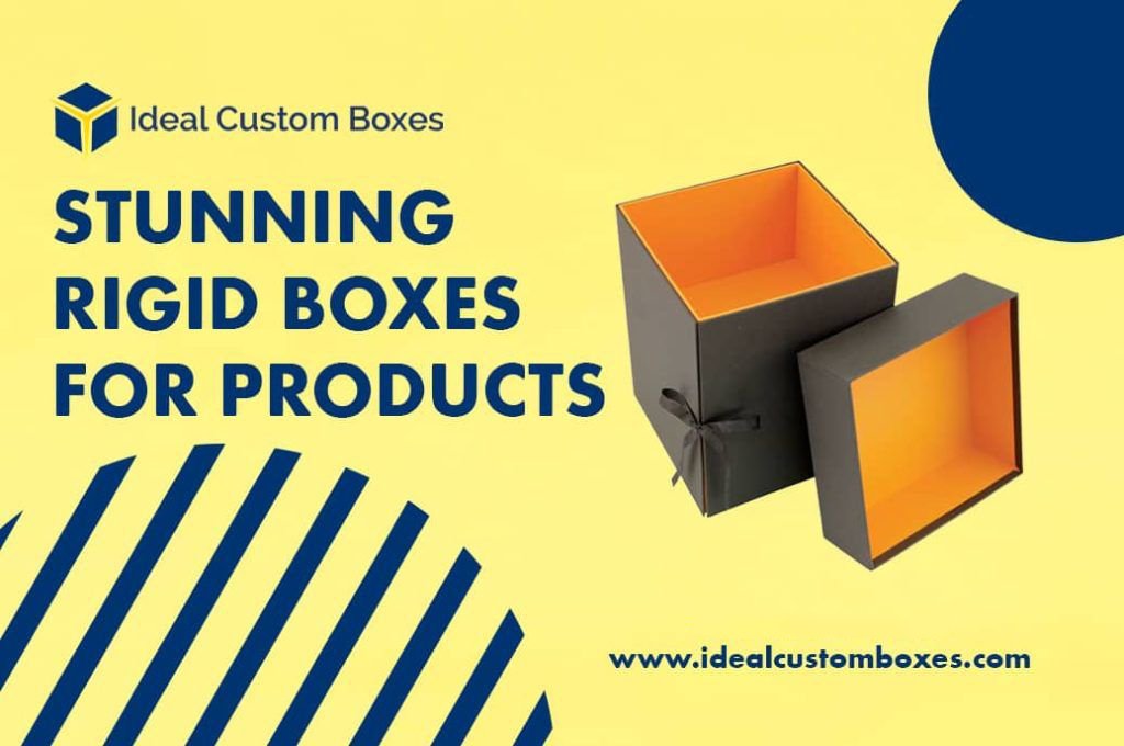 Forget About Everything After Using These Stunning Rigid Boxes For Products