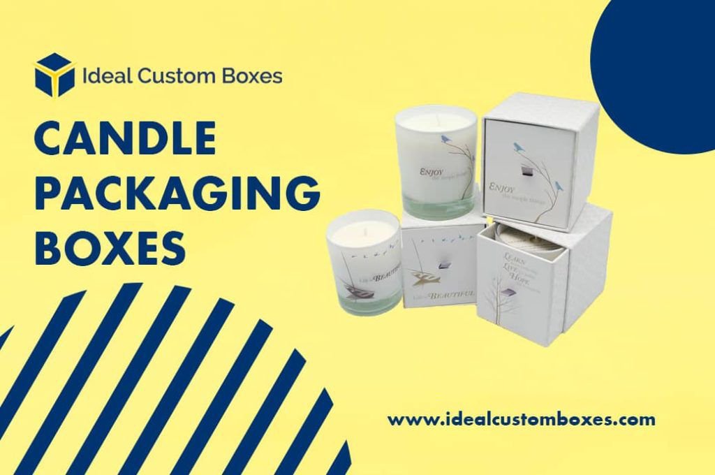 3 Benefits of Candle Packaging Boxes Why They Are Best for Your Business
