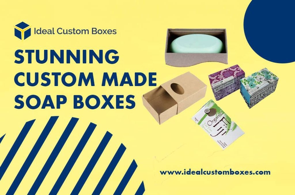 How to Grab the Attention of your Customers with Our Stunning Custom Made Soap Boxes