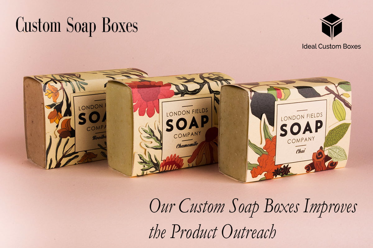 Our Custom Soap Boxes Improves the Product Outreach