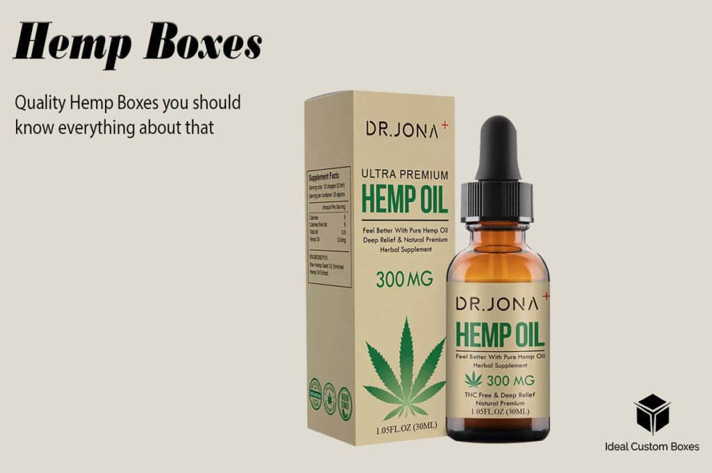 Quality Hemp Boxes you should know everything about that