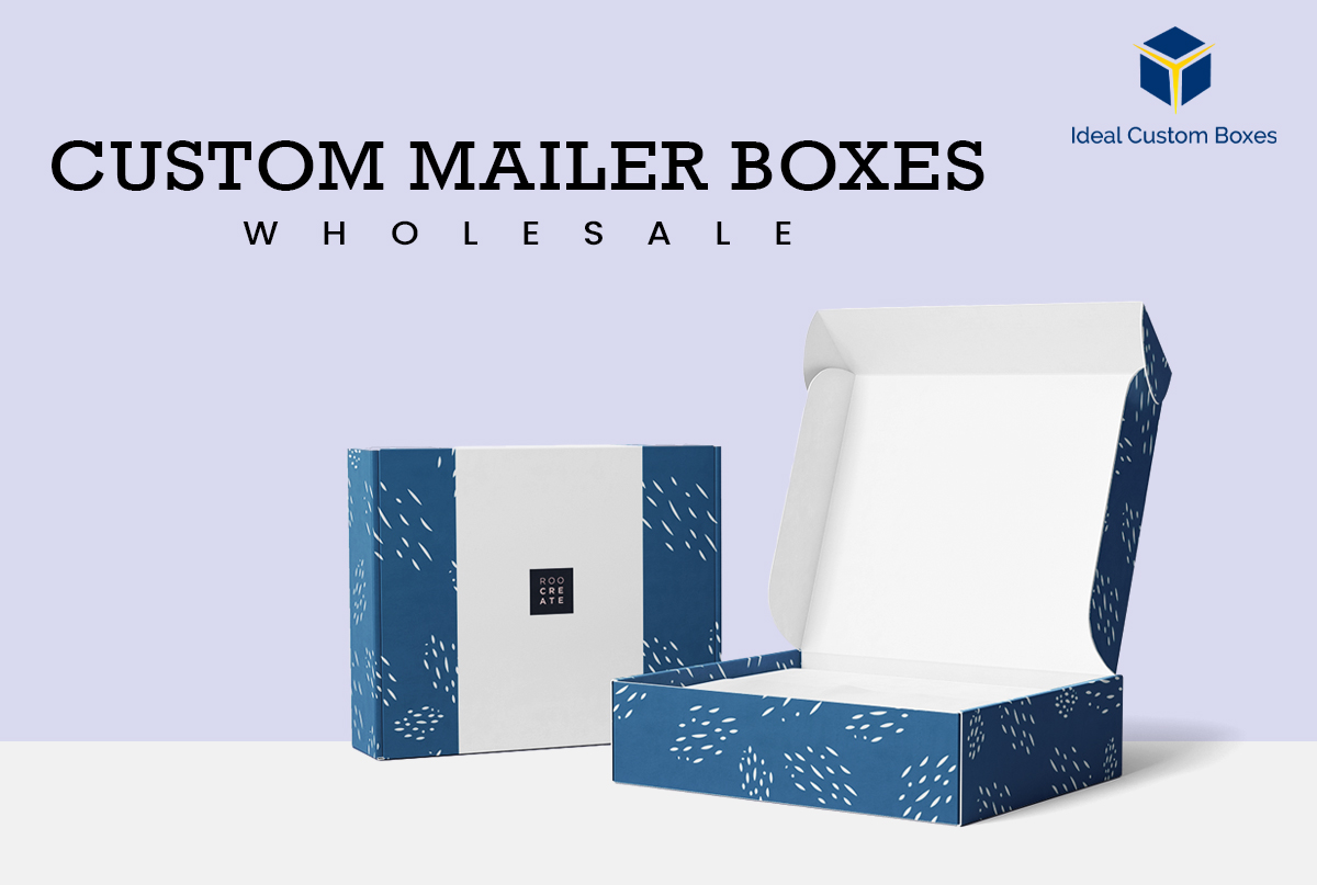 Custom Mailer Boxes Wholesale Designed to Impress Customers