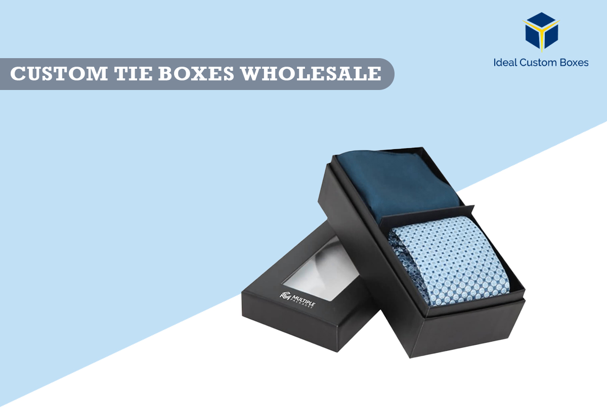 How to Design Custom Tie Boxes Wholesale Innovatively?