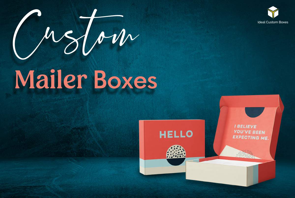 How to Showcase Your Brand Image with Custom Mailer Boxes