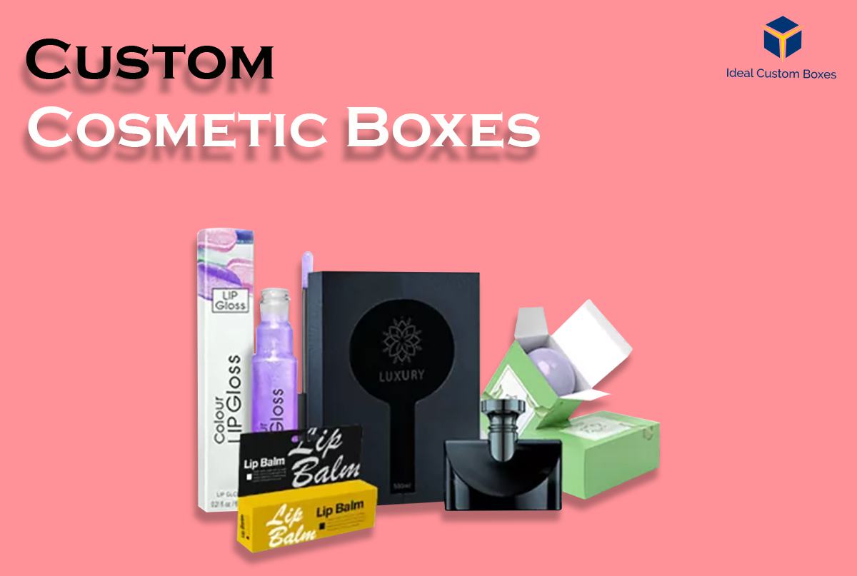 Make Fantastic Custom Cosmetic Boxes with Minimal Spending