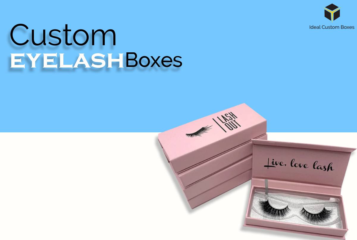 How to Create Superlative Custom Eyelash Packaging Boxes