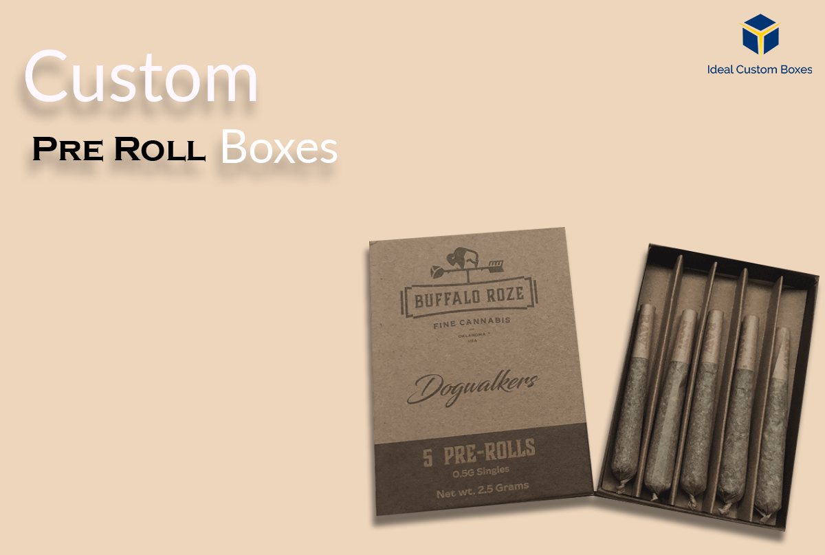 Why do Businesses Need Custom Pre Roll Boxes Wholesale