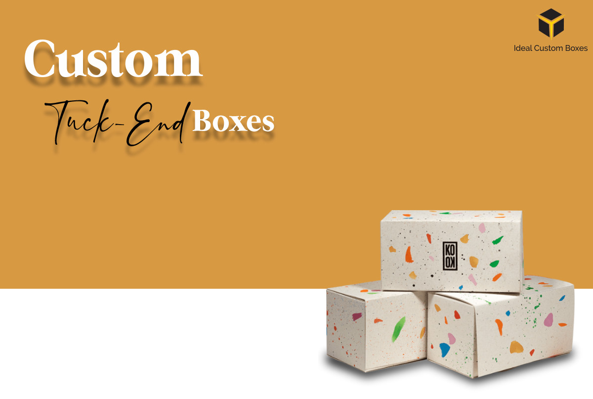 The Benefits Of Choosing Custom Tuck End Boxes Wholesale
