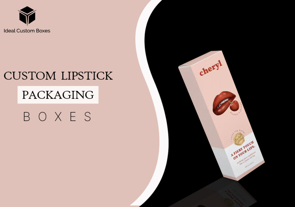 Own Your Signature Style: Custom Lipstick Packaging Boxes