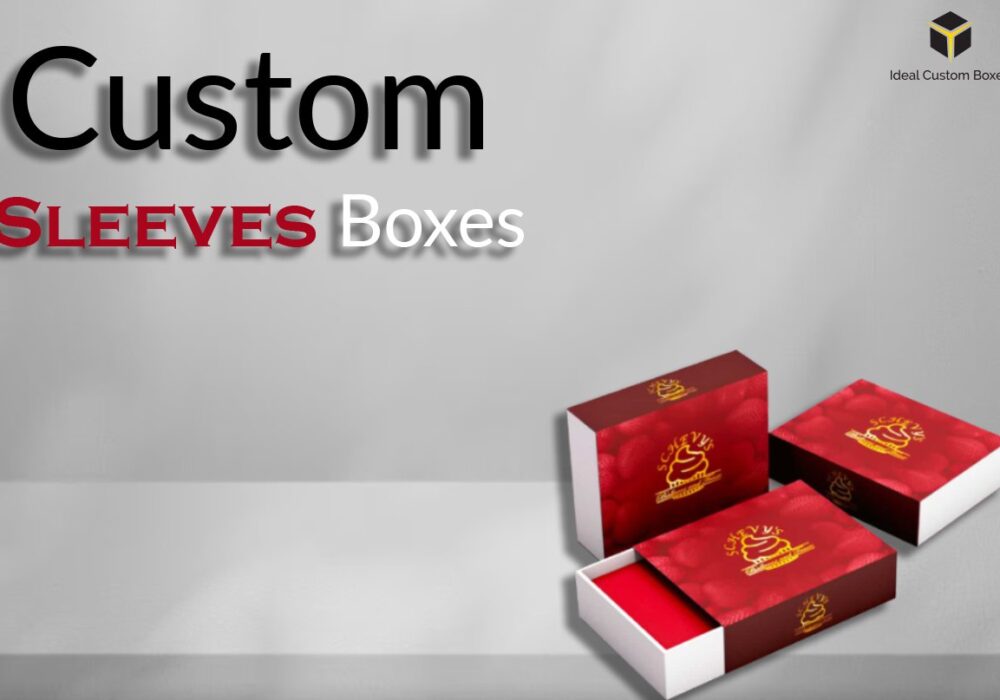 Custom Printed Sleeve Boxes A Complete Beginner Guide