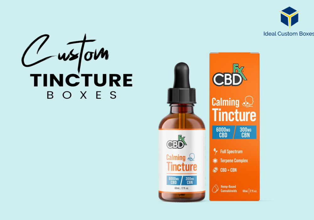 Everything You Need to Know About Custom Tincture Packaging