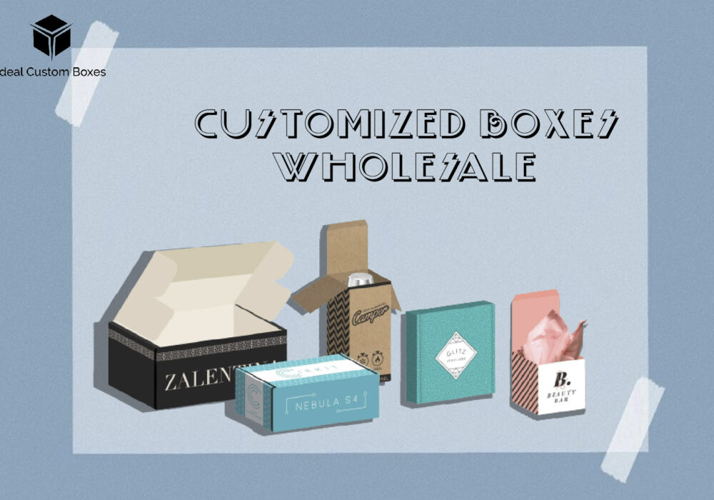 Exploring the Versatility of Customized Boxes Wholesale