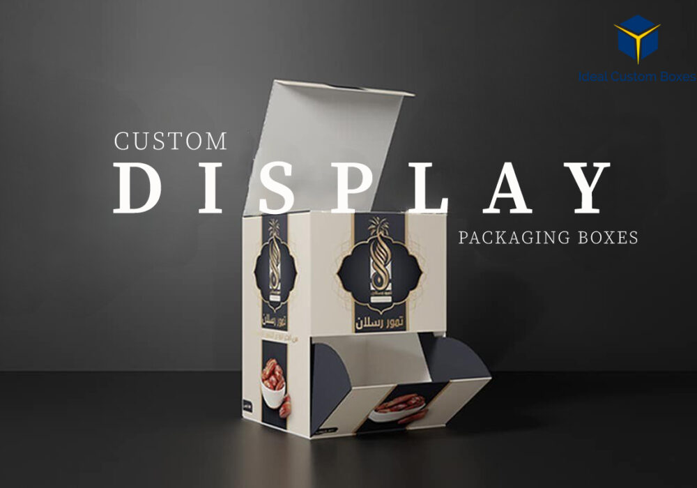 Custom Display Packaging Boxes: Why are They Essential?