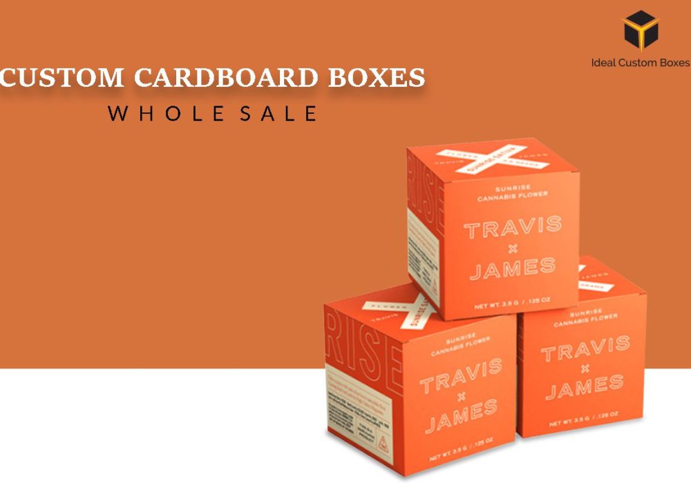How to Choose the Best Custom Cardboard Packaging Boxes