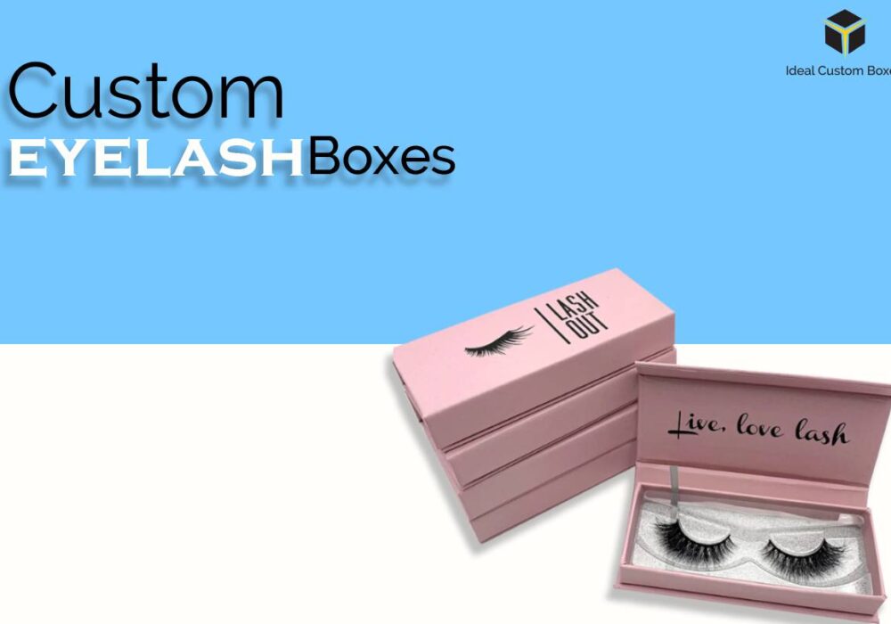 How to Create Superlative Custom Eyelash Packaging Boxes