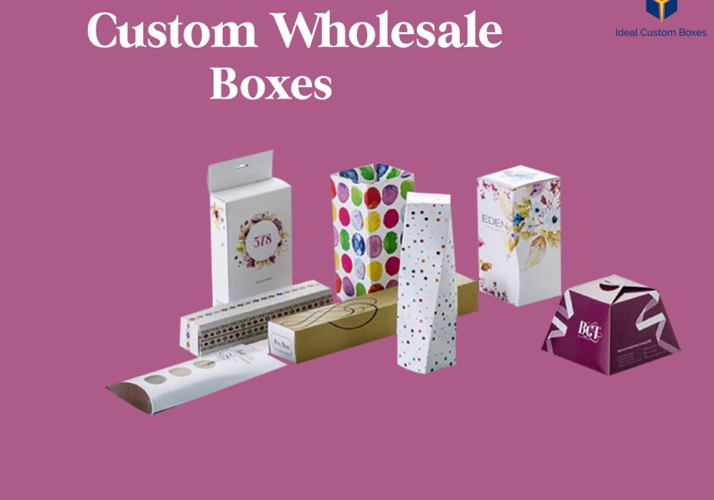 The Power of Custom Boxes Wholesale
