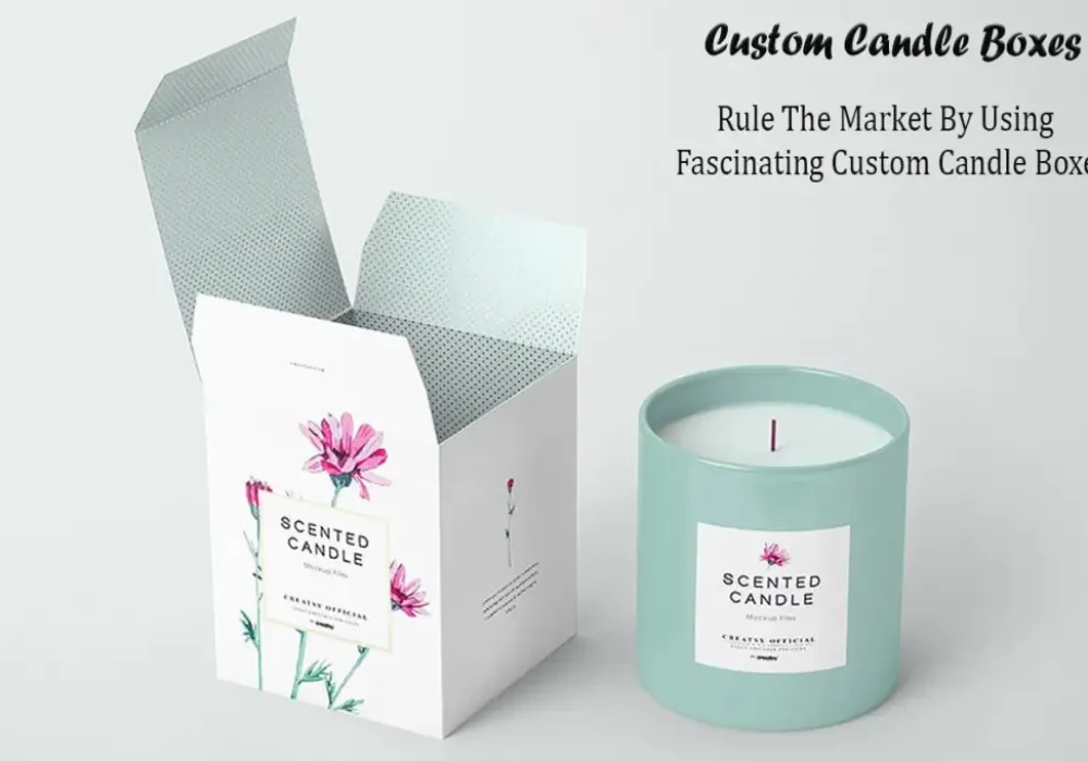 Rule The Market by Using Fascinating Custom Candle Boxes