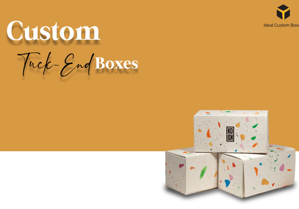 The Benefits Of Choosing Custom Tuck End Boxes Wholesale