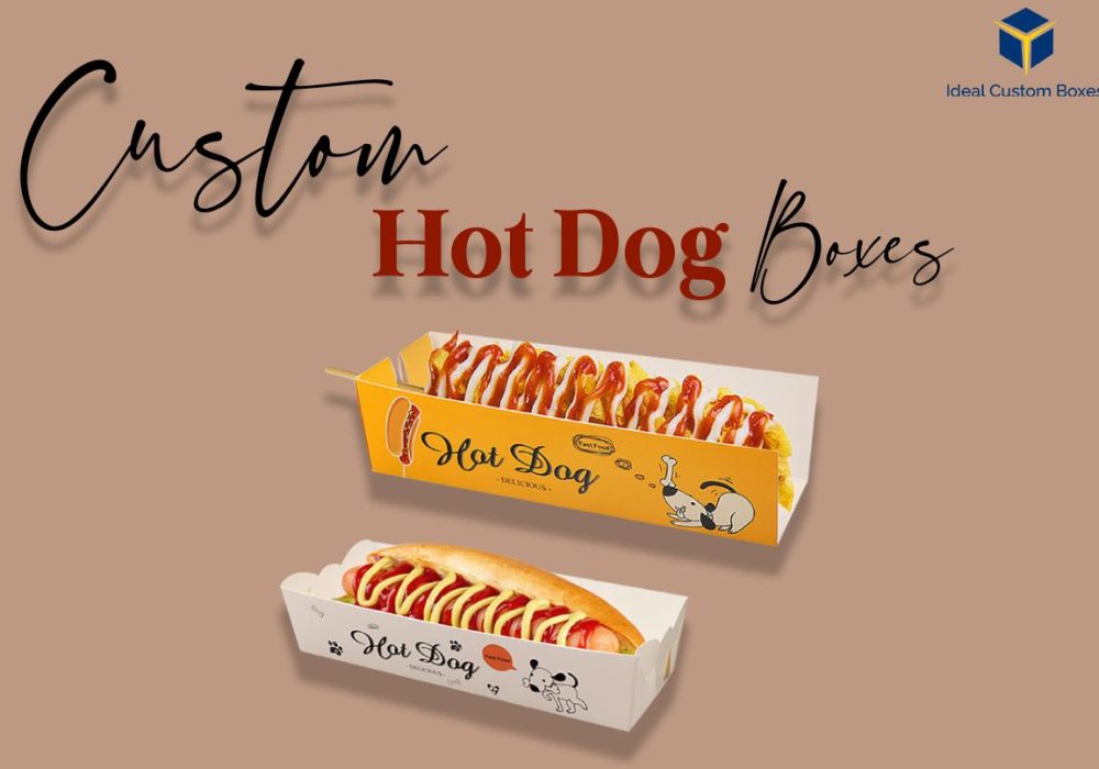 The Ultimate Guide to Choose Perfect Hot Dog Boxes Wholesale