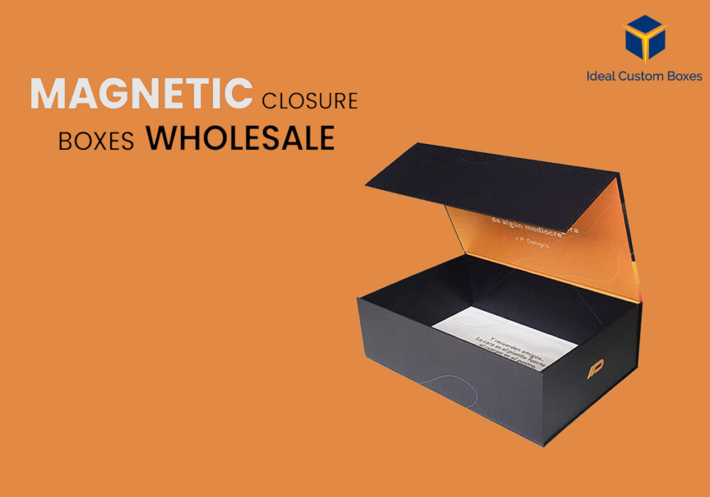 Why Prefer Magnetic Closure Boxes Wholesale for Branding?
